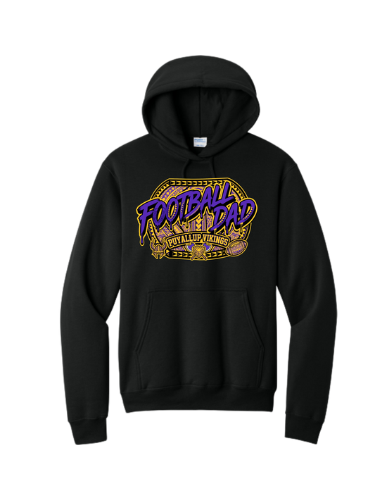 Puyallup Junior Football Hooded Sweatshirt FOOTBALL DAD